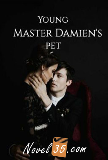 Young master Damien's pet