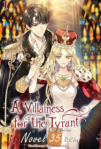A Villainess For The Tyrant