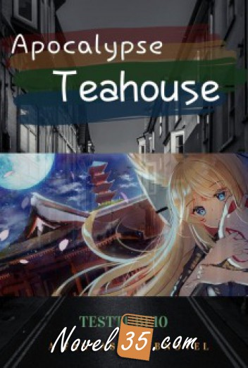 Apocalypse Teahouse