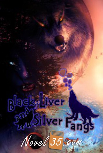 Black Liver & Silver Fangs