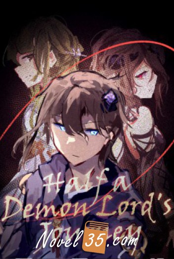 Half a Demon Lord’s Journey