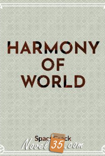 Harmony of The World