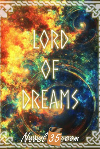 Lord of Dreams : Across the Heavens