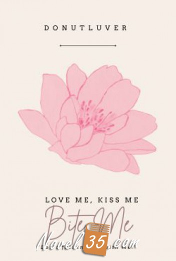 Love Me, Kiss Me, Bite Me