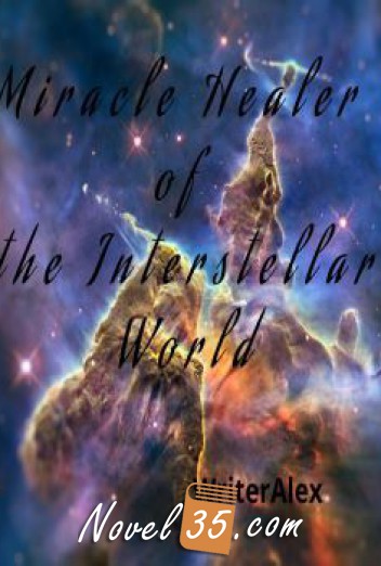 Miracle Healer Of the Interstellar World [BL]