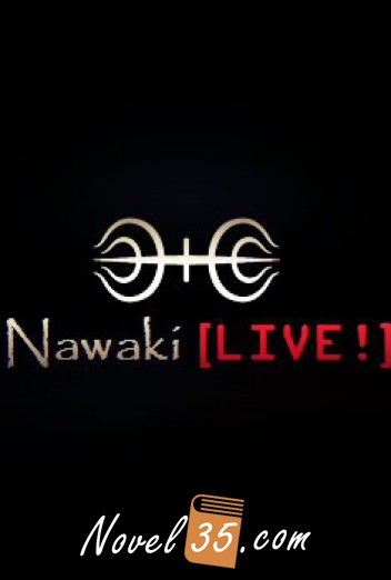 Nawaki Live! [Narutoverse]