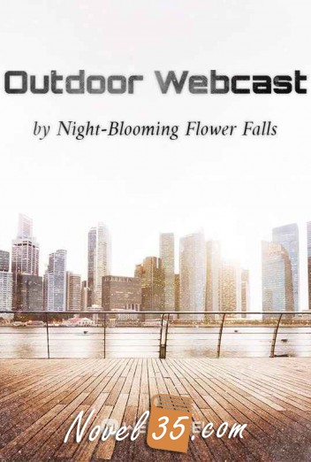 Outdoor Webcast