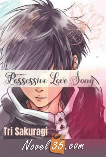 Possessive Love Song