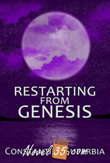 
Restarting From Genesis

