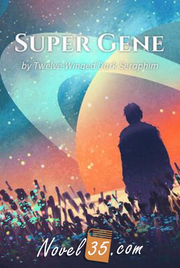 
Super Gene (Web Novel)
