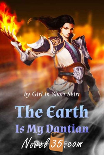 The Earth Is My Dantian