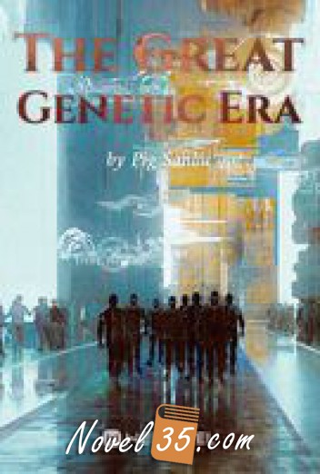 The Great Genetic Era