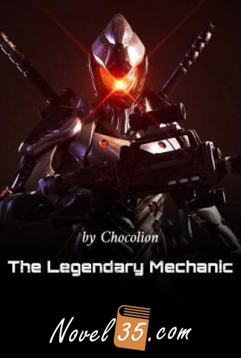 
The Legendary Mechanic (WN)
