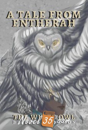 A Tale from Entherah: The White Owl