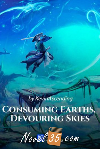 Consuming Earths, Devouring Skies