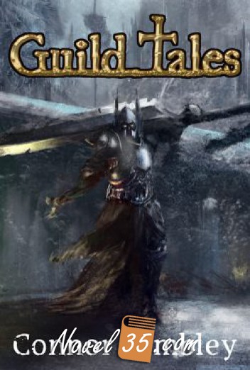 Guild Tales – A Dark Fantasy Epic