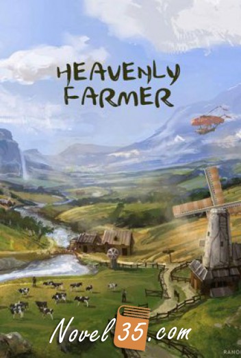 Heavenly Farmer