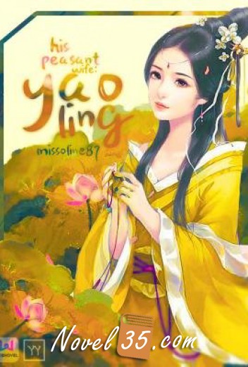 His Peasant Wife : Yao Ling