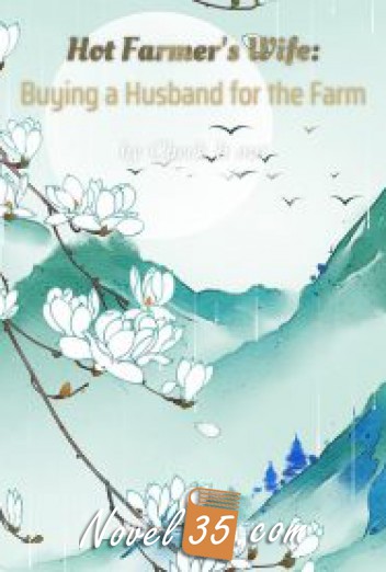 Hot Farmer’s Wife: Buying a Husband for the Farm