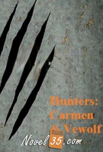 Hunters: Carmen and Vewolf