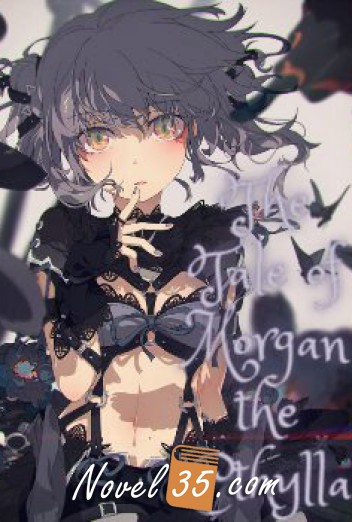 The Tale of Morgan the Cthylla