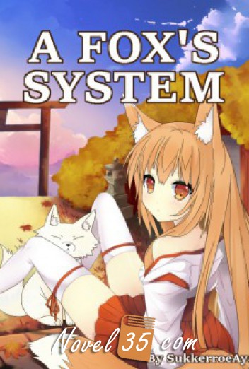 A Fox’s System