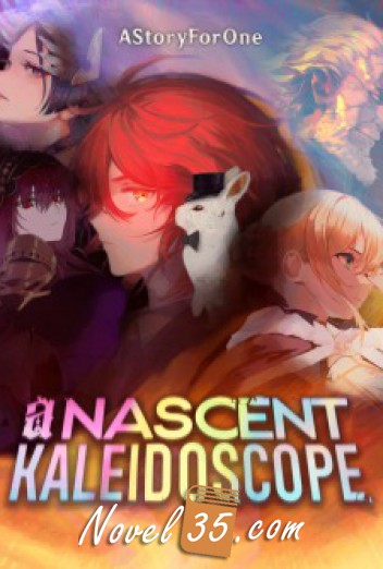 A Nascent Kaleidoscope