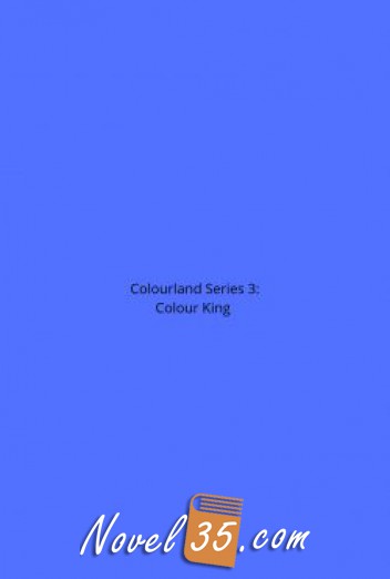 Colourland Series 3: Colour King