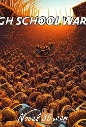 High School war