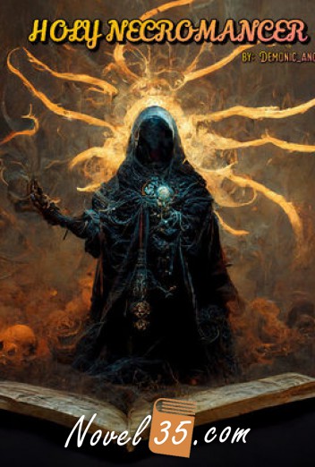 
Holy Necromancer: Rebirth of the Strongest Mage
