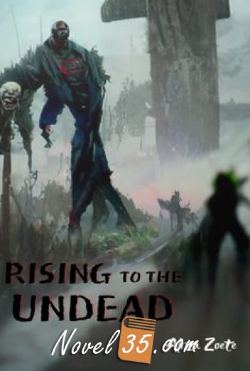 Rising to the Undead