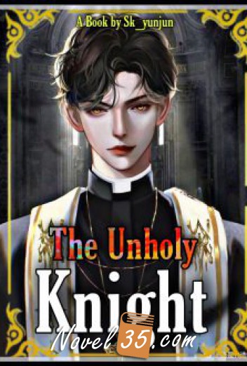The Unholy Knight