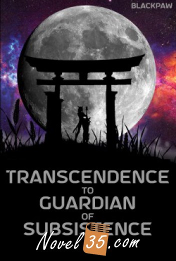 Transcendence to Guardian of Subsistence