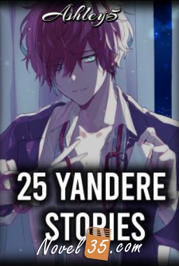 25 Yandere Stories