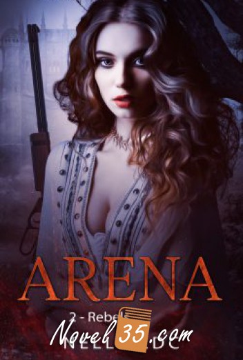 Arena – Book 2 : Rebels