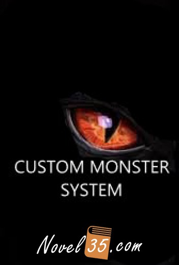Custom monster system