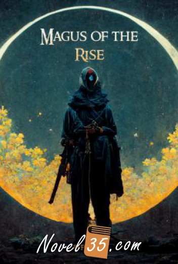 Magus of the Rise