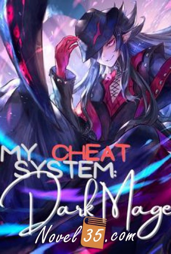 My Cheat System: Dark Mage