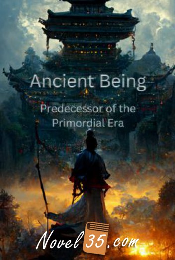 OP Character – Ancient Being Predecessor of the Primordial Era