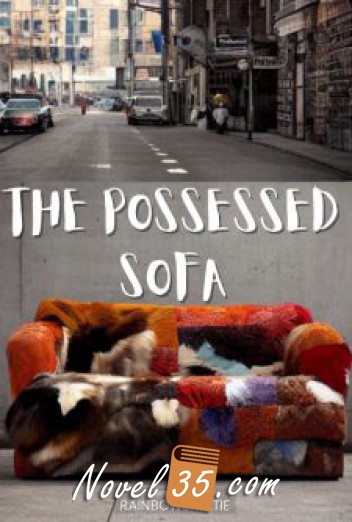 The Possessed Sofa