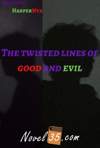 The Twisted Lines of Good and Evil