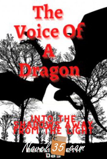 The Voice of A Dragon: Into The Shadows