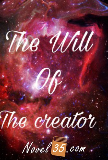 The will of the creator