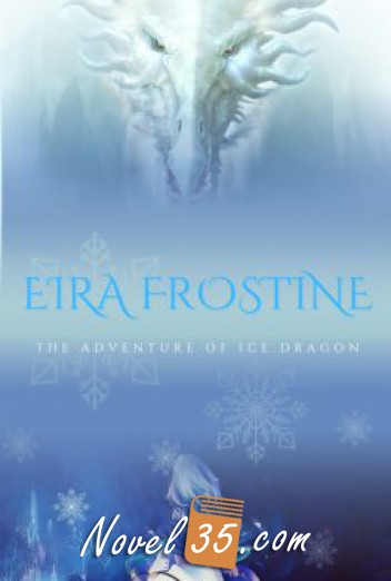 Eira Frostine : The Adventure of Ice Dragon