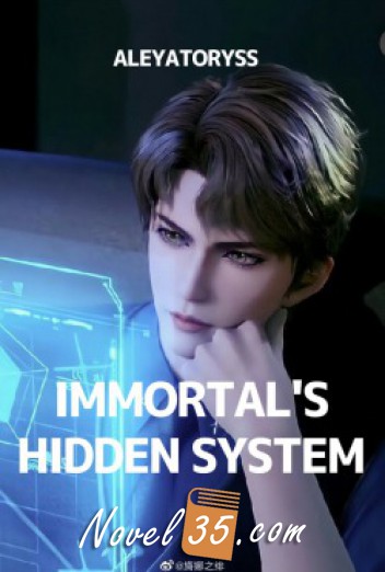 Immortal’s Hidden System