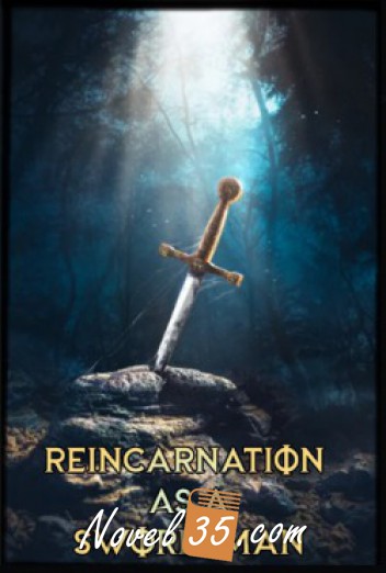Reincarnation As A Swordsman.