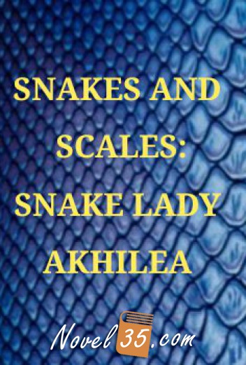 Snakes and Scales