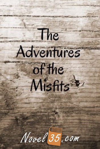 The Adventures of the Misfits