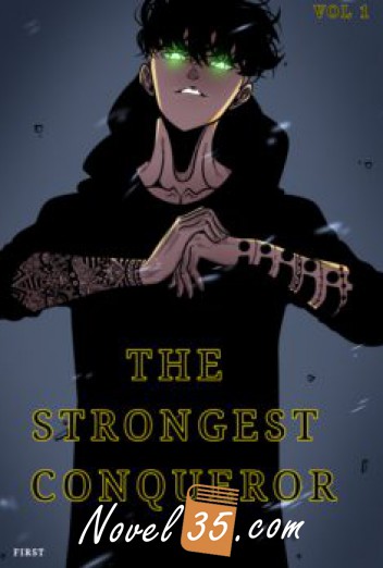 The Strongest Conqueror