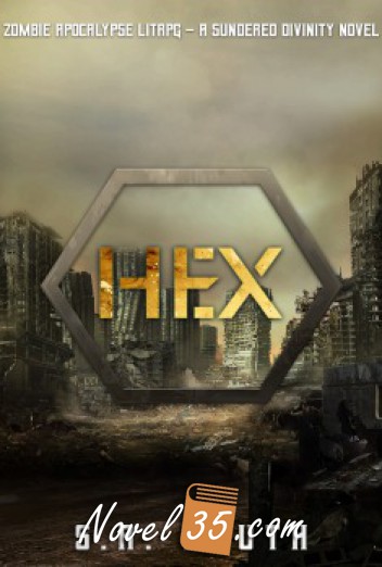 HEX – A Zombie Survival LITRPG